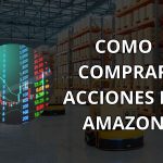 ᐈ Como comprar Acciones en Amazon ➡️ [ 2024 ]