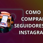 ᐈ Como comprar SEGUIDORES en INSTAGRAM ➡️ [ 2024 ]