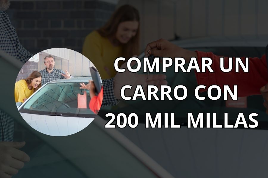 es recomendable comprar un carro con mas de 200 000 millas