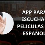 ᐈ App Escuchar Peliculas en Español ➡️ USA [ 2024 ]