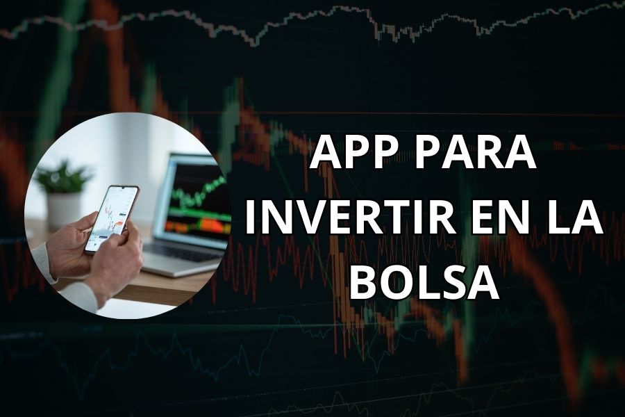 conoce las mejores apps para invertir en la bolsa de valores usa