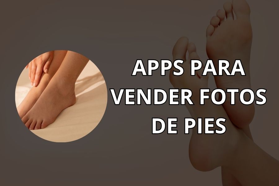 mejores apps para vender fotos de pies